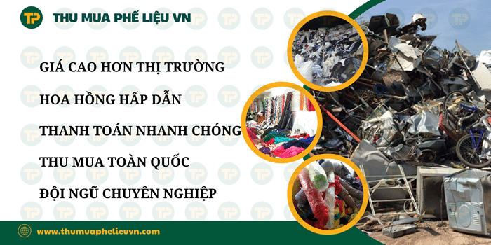 Thu Mua Phế Liệu VN cam kết thu mua giá cao hơn thị trường.